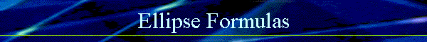 Ellipse Formulas