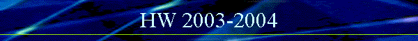 HW 2003-2004