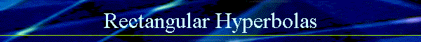 Rectangular Hyperbolas