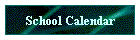School Calendar